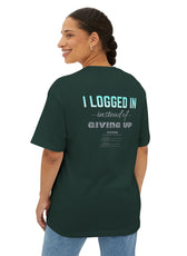 I LOGGED IN Tee - Oversized Back Print