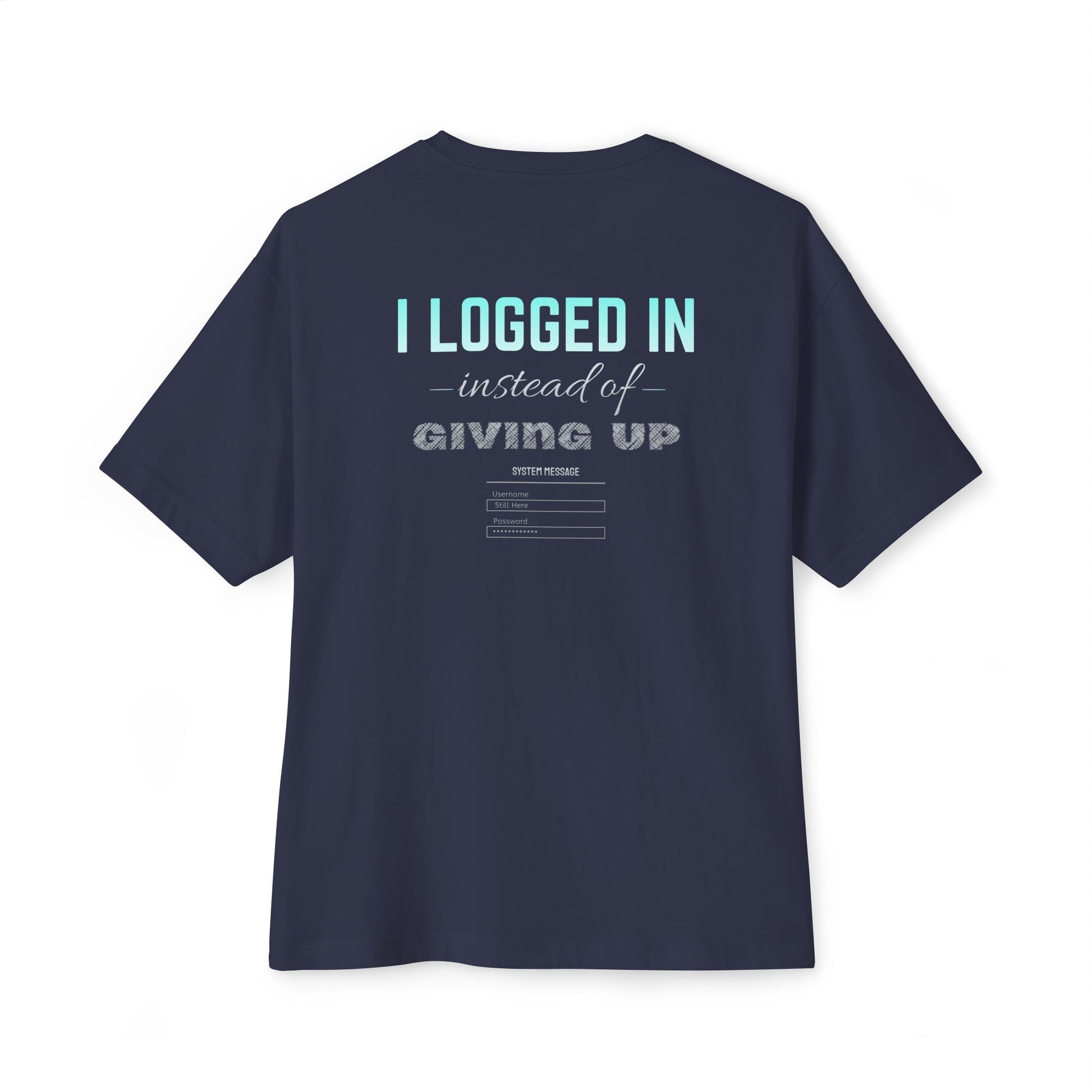 Back of Navy gaming mental health awareness shirt featuring “I Logged In Instead of Giving Up” graphic from Mouse & Key