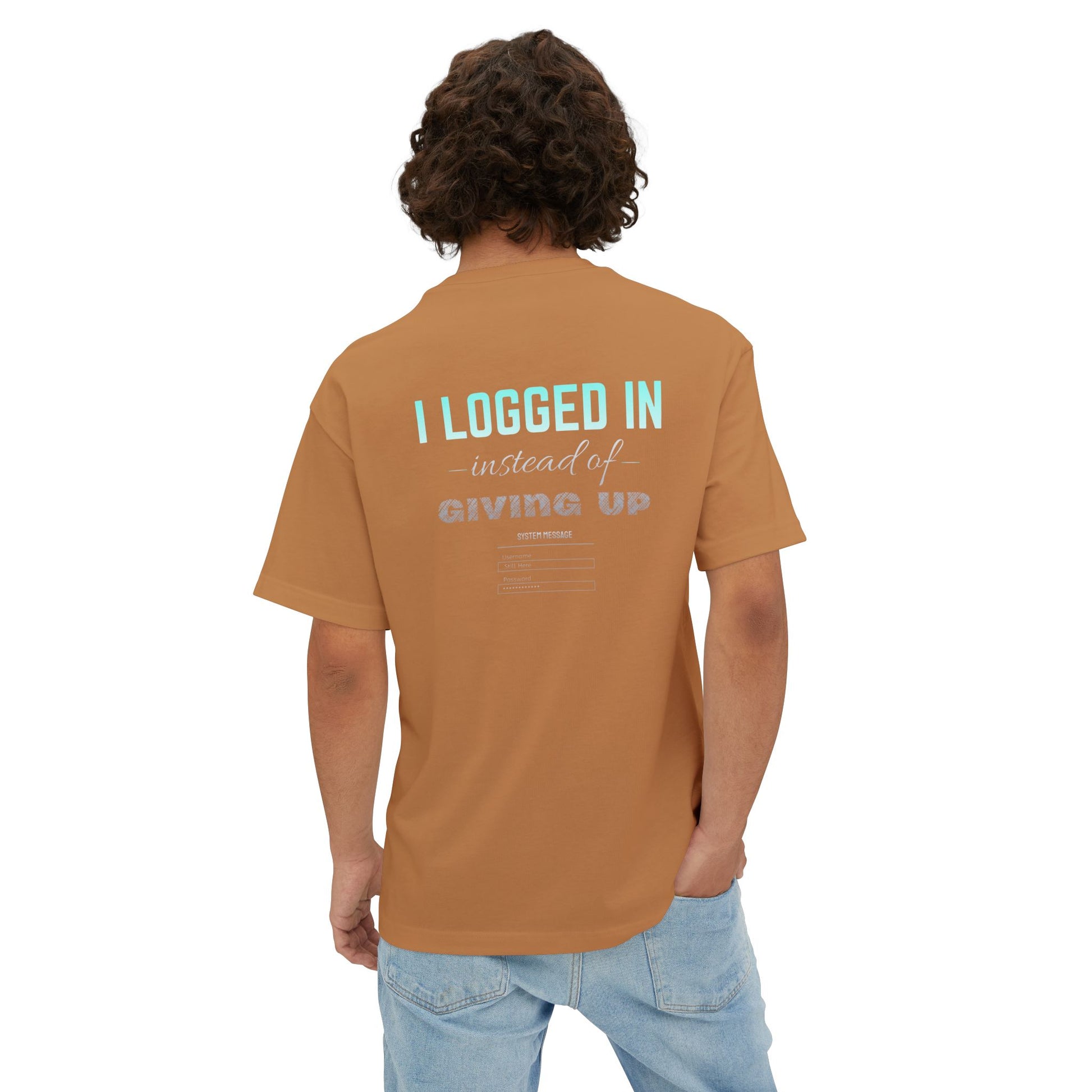 I LOGGED IN Tee - Oversized Back Print